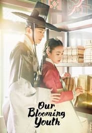 Our Blooming Youth - 청춘월담