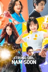 Strong Girl Nam-soon - 힘쎈여자 강남순