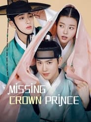 Missing Crown Prince - 세자가 사라졌다