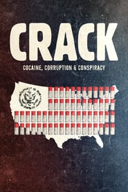 Crack: Cocaine, Corruption and Conspiracy